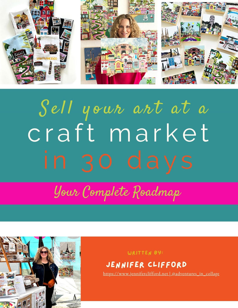 E-Book: Sell Your Art at a Craft Market in 30 Days- Your Complete Roadmap.