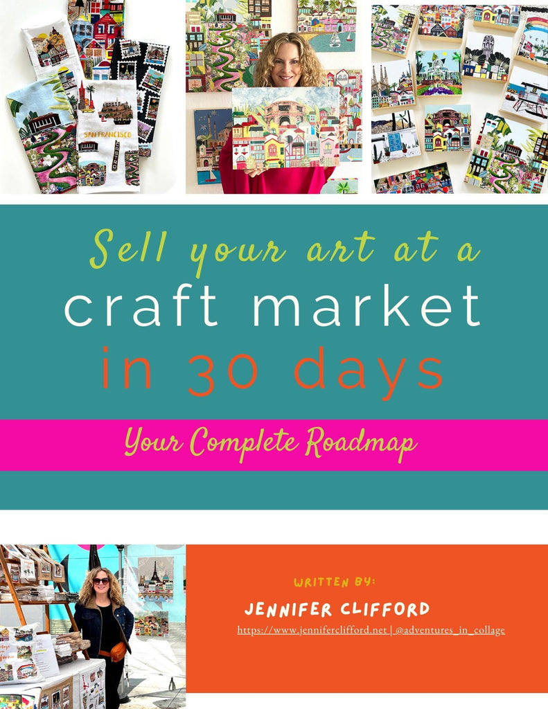 E-Book: Sell Your Art at a Craft Market in 30 Days- Your Complete Roadmap.